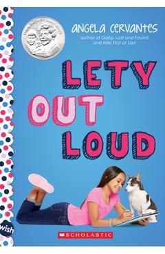 Lety Out Loud - Angela Cervantes