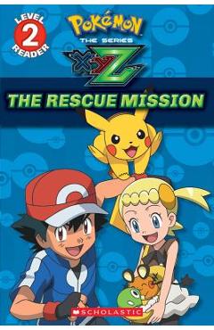 The Rescue Mission (Pok�mon Leveled Reader) - Maria S. Barbo