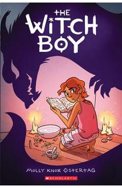The Witch Boy - Molly Knox Ostertag