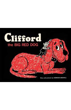 Clifford the Big Red Dog: Vintage Hardcover Edition - Norman Bridwell