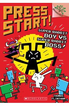 Super Rabbit Boy vs. Super Rabbit Boss!: A Branches Book (Press Start! #4), Volume 4