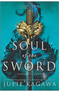 Soul of the Sword - Julie Kagawa