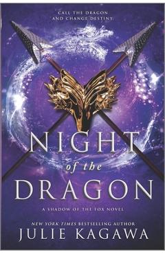 Night of the Dragon - Julie Kagawa
