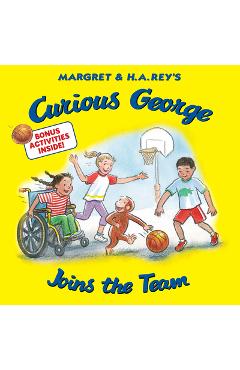 Curious George Joins the Team - H. A. Rey