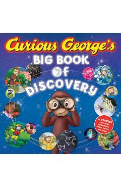Curious George\'s Big Book of Discovery - H. A. Rey