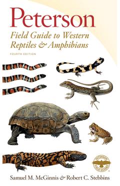Peterson Field Guide to Western Reptiles & Amphibians, Fourth Edition - Robert C. Stebbins