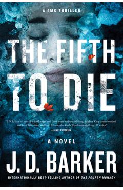 The Fifth to Die - J. D. Barker
