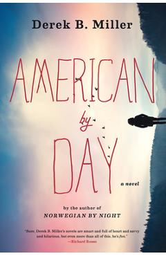 American by Day - Derek B. Miller