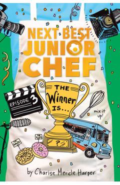 The Winner Is . . ., Volume 3 - Charise Mericle Harper