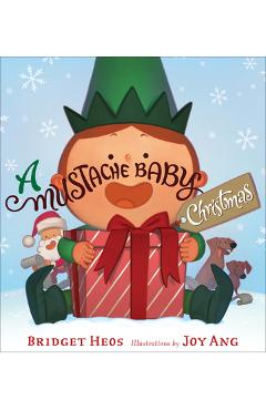 A Mustache Baby Christmas - Bridget Heos
