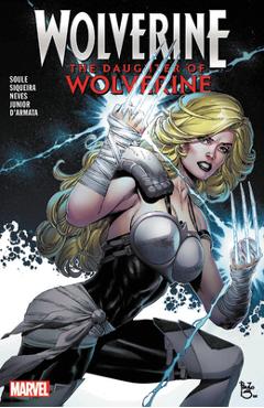 Wolverine: The Daughter of Wolverine - Charles Soule
