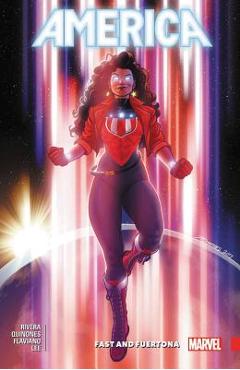 America Vol. 2: Fast and Fuertona - Gabby Rivera