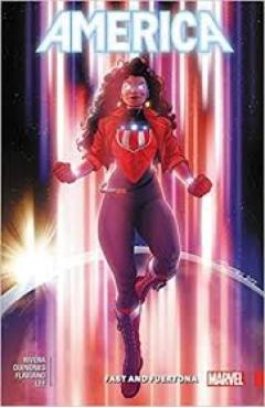 America Vol. 2: Fast and Fuertona - Gabby Rivera