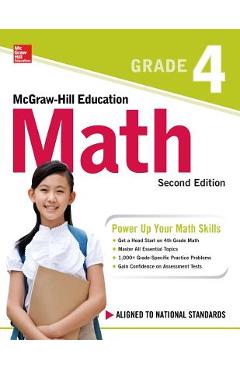 McGraw-Hill Education Math Grade 4, Second Edition - Mcgraw-hill