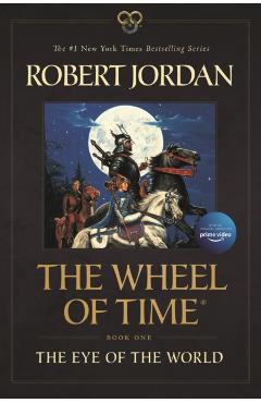 The Eye of the World: Book One of the Wheel of Time - Robert Jordan