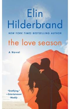 The Love Season - Elin Hilderbrand