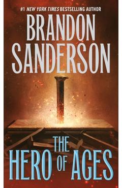 The Hero of Ages: Book Three of Mistborn - Brandon Sanderson