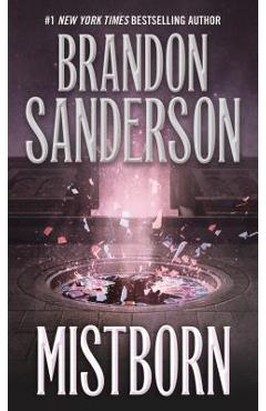 Mistborn: The Final Empire - Brandon Sanderson