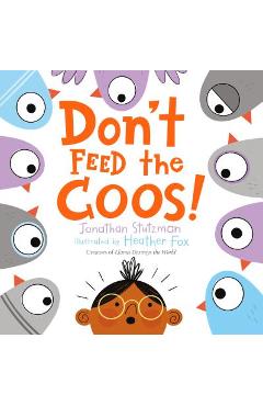 Don\'t Feed the Coos! - Jonathan Stutzman