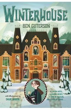 Winterhouse - Ben Guterson