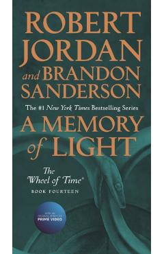 A Memory of Light: Book Fourteen of the Wheel of Time - Robert Jordan