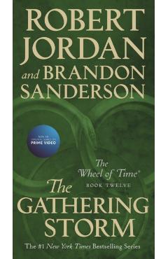 The Gathering Storm: Book Twelve of the Wheel of Time - Robert Jordan