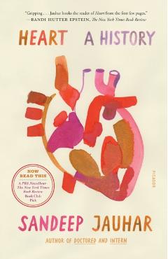 Heart: A History - Sandeep Jauhar