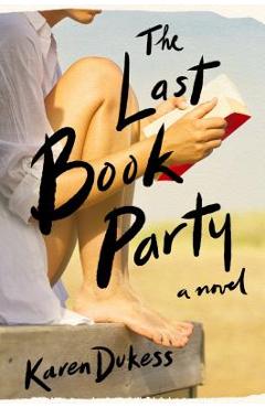 The last book party - karen dukess