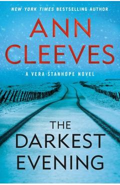 The Darkest Evening: A Vera Stanhope Novel - Ann Cleeves