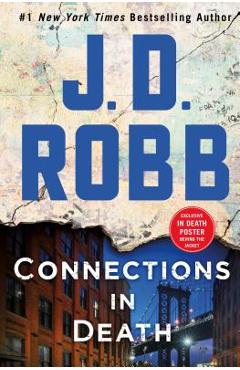 Connections in Death: An Eve Dallas Novel (in Death, Book 48) - J. D. Robb