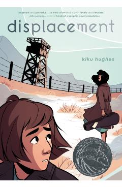 Displacement - Kiku Hughes