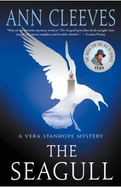 The Seagull: A Vera Stanhope Mystery - Ann Cleeves