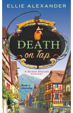 Death on Tap: A Mystery - Ellie Alexander