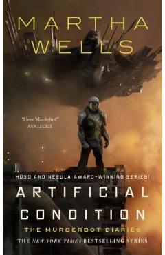 Artificial Condition - Martha Wells