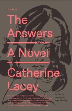 The Answers - Catherine Lacey