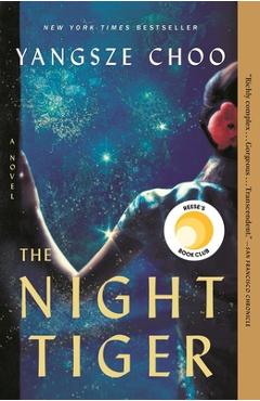 The Night Tiger - Yangsze Choo