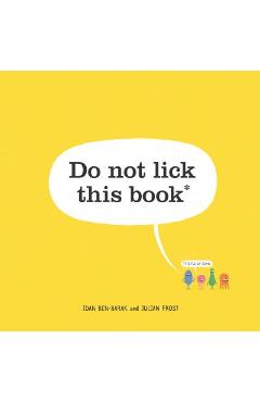 Do Not Lick This Book - Idan Ben-barak