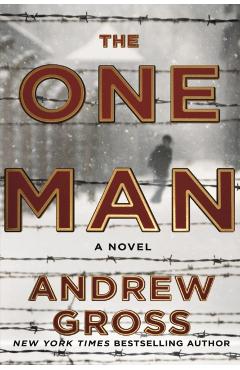 The One Man: The Riveting and Intense Bestselling WWII Thriller
