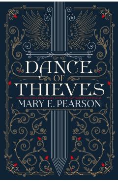 Dance of Thieves - Mary E. Pearson