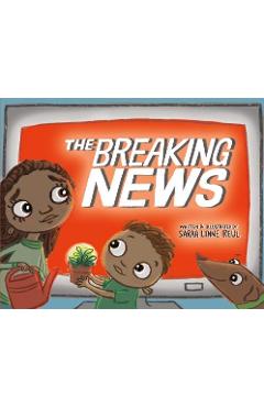 The Breaking News - Sarah Lynne Reul