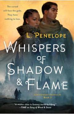 Whispers of Shadow & Flame: Earthsinger Chronicles, Book Two - L. Penelope