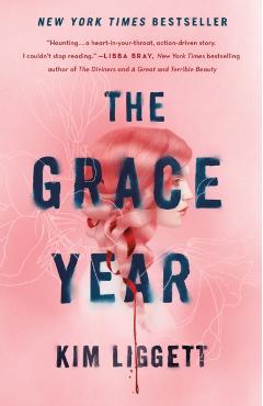The Grace Year - Kim Liggett