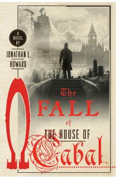 The Fall of the House of Cabal