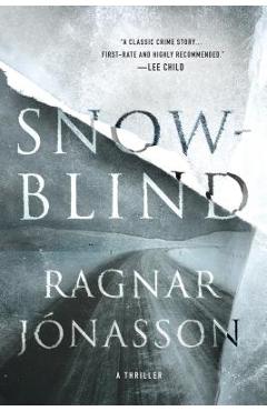 Snowblind: A Thriller - Ragnar Jonasson