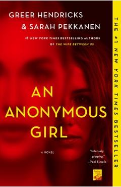 An Anonymous Girl - Greer Hendricks
