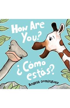 How Are You? / �c�mo Est�s? - Angela Dominguez