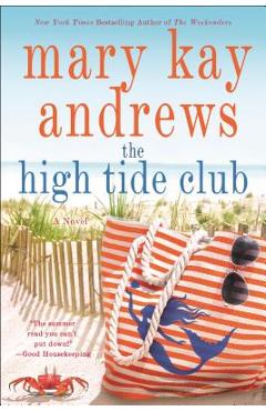 The high tide club - mary kay andrews