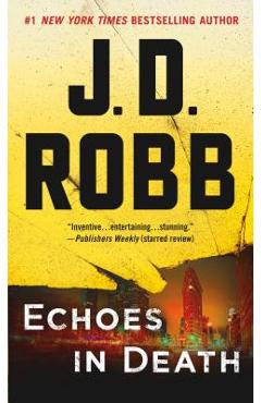 Echoes in Death - J. D. Robb