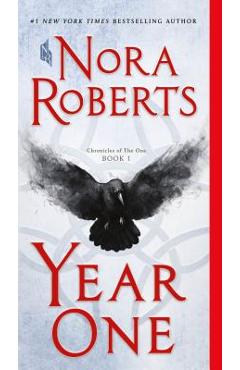 Year One: Chronicles of the One, Book 1 - Nora Roberts