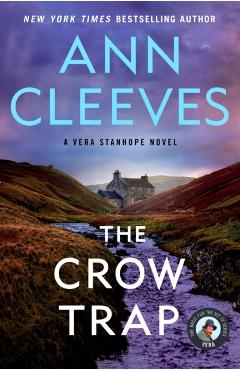 The Crow Trap: The First Vera Stanhope Mystery - Ann Cleeves